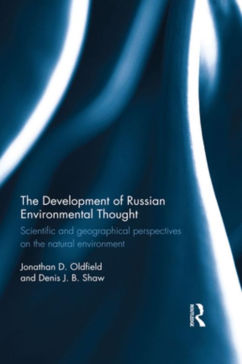 Cover of the book The Development of Russian Environmental Thought by Jonathan Oldfield, Denis J B Shaw, Taylor and Francis