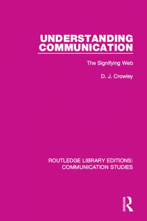 Cover of the book Understanding Communication by David Crowley, Taylor and Francis