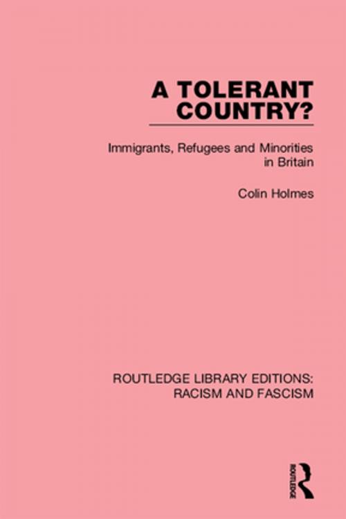 Cover of the book A Tolerant Country? by Colin Holmes, Taylor and Francis