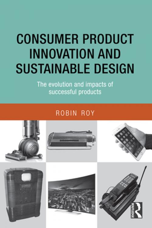 Cover of the book Consumer Product Innovation and Sustainable Design by Robin Roy, Taylor and Francis