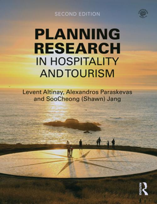 Cover of the book Planning Research in Hospitality and Tourism by Levent Altinay, Alexandros Paraskevas, SooCheong (Shawn) Jang, Taylor and Francis