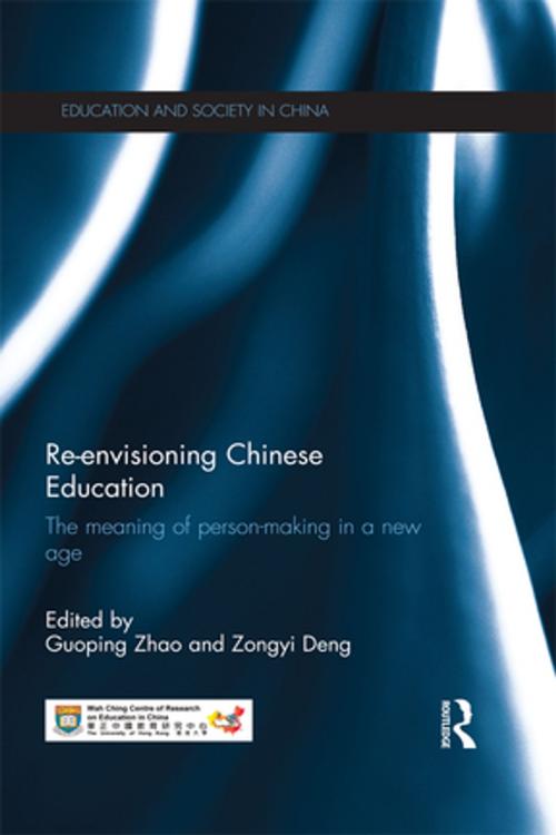 Cover of the book Re-envisioning Chinese Education by , Taylor and Francis