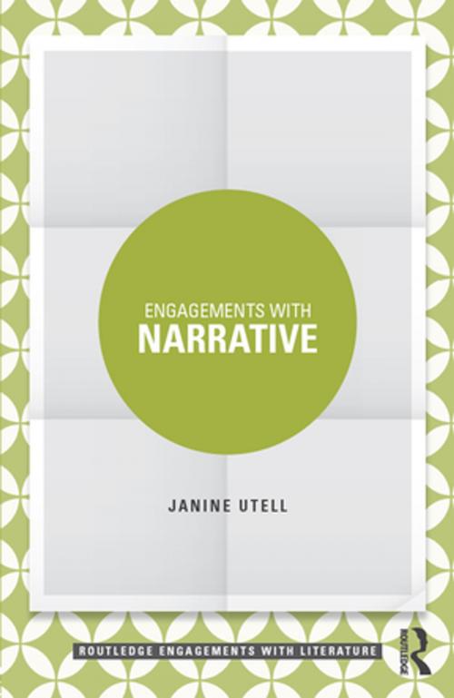 Cover of the book Engagements with Narrative by Janine Utell, Taylor and Francis
