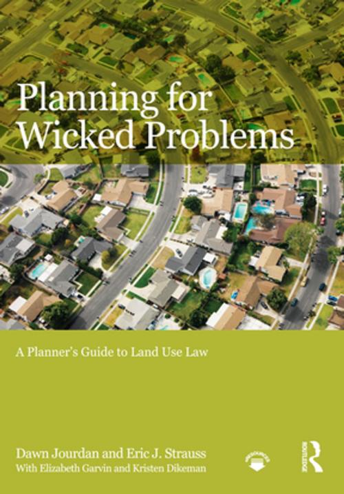 Cover of the book Planning for Wicked Problems by Dawn Jourdan, Eric J. Strauss, Taylor and Francis