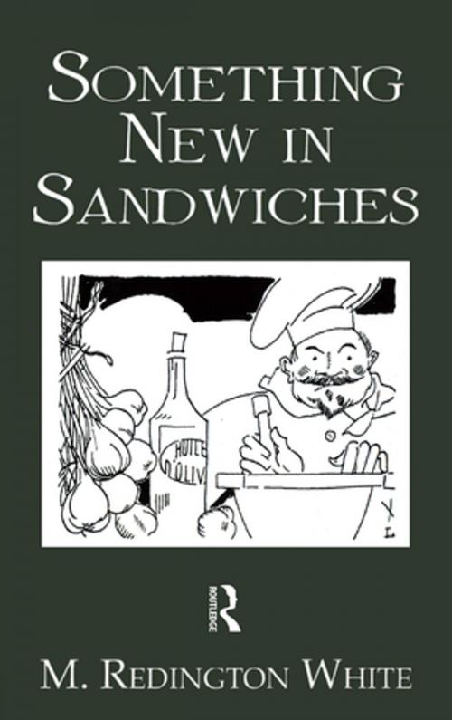 Cover of the book Something New In Sandwiches by White, Taylor and Francis