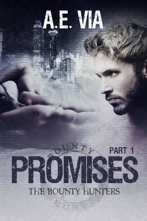 Cover of the book Promises Part I by A.E. Via, A.E. Via