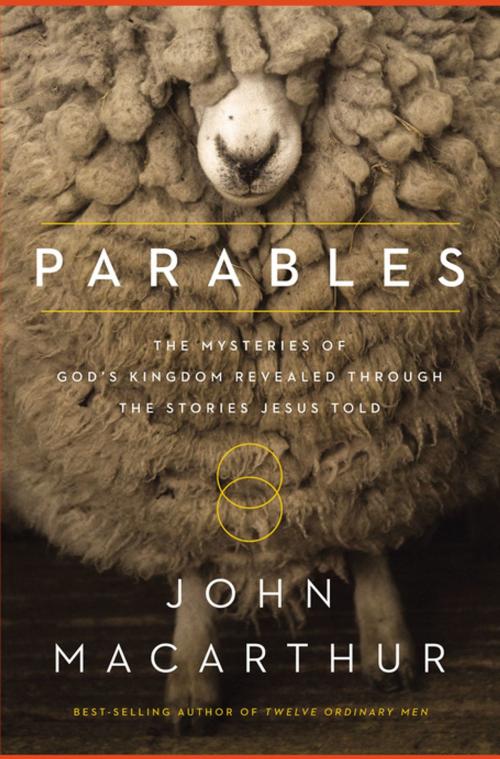 Cover of the book Parables by John F. MacArthur, Thomas Nelson