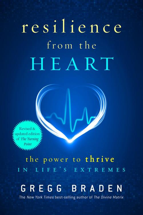 Cover of the book Resilience from the Heart by Gregg Braden, Hay House