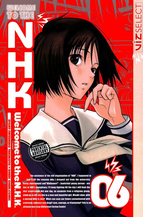 Cover of the book Welcome to the N.H.K., Vol. 6 by Tatsuhiko Takimoto, VIZ Media