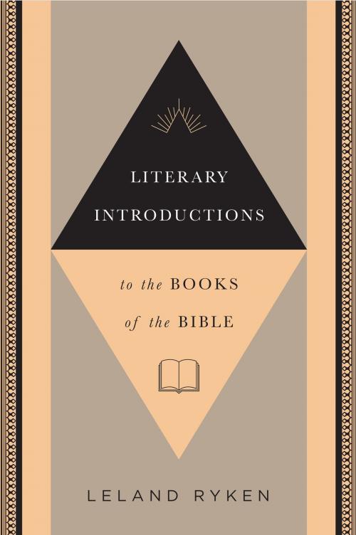 Cover of the book Literary Introductions to the Books of the Bible by Leland Ryken, Crossway