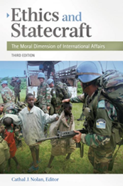 Cover of the book Ethics and Statecraft: The Moral Dimension of International Affairs, 3rd Edition by , ABC-CLIO