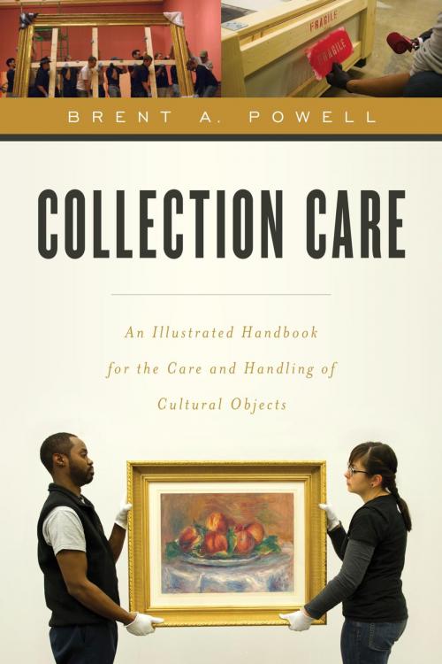 Cover of the book Collection Care by Brent Powell, Rowman & Littlefield Publishers