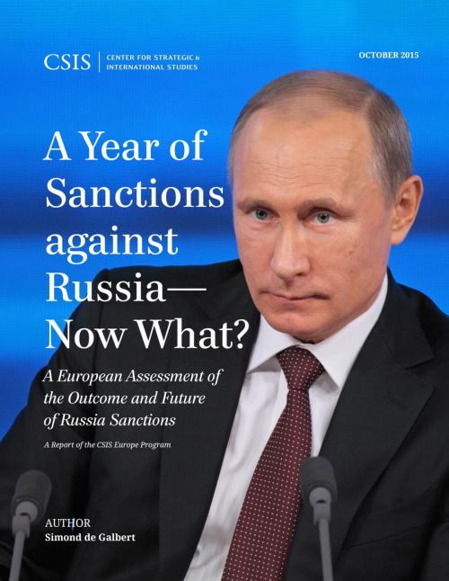 Cover of the book A Year of Sanctions against Russia—Now What? by Simond de Galbert, Center for Strategic & International Studies