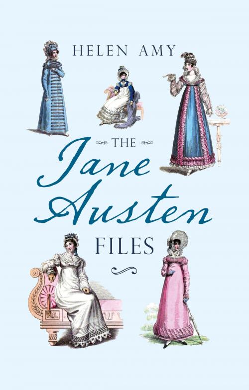 Cover of the book The Jane Austen Files by Helen Amy, Amberley Publishing