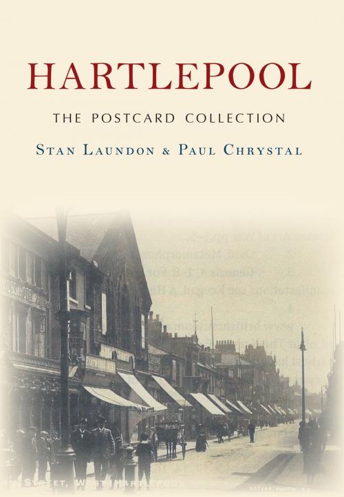 Cover of the book Hartlepool The Postcard Collection by Stan Laundon, Paul Chrystal, Amberley Publishing