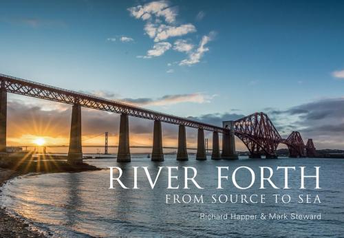 Cover of the book River Forth by Richard Happer, Mark Steward, Amberley Publishing