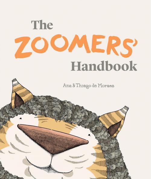 Cover of the book The Zoomers' Handbook by Ana de Moraes, Andersen Press Ltd
