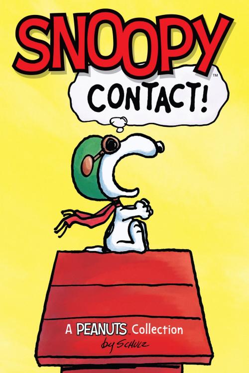 Cover of the book Snoopy: Contact! (PEANUTS AMP! Series Book 5) by Charles M. Schulz, Andrews McMeel Publishing