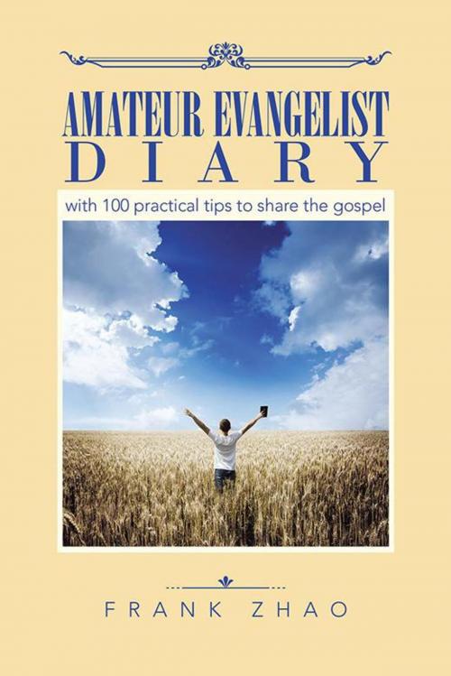 Cover of the book Amateur Evangelist Diary by Frank Zhao, Balboa Press AU