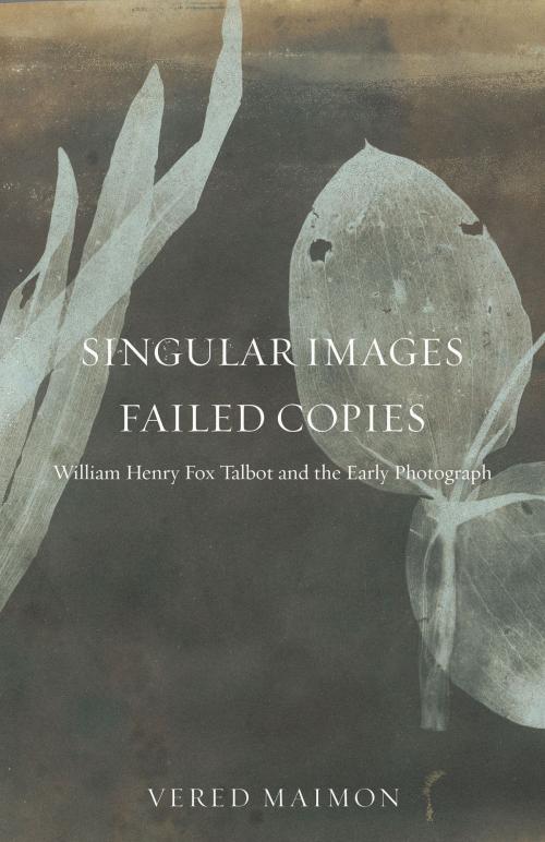 Cover of the book Singular Images, Failed Copies by Vered Maimon, University of Minnesota Press