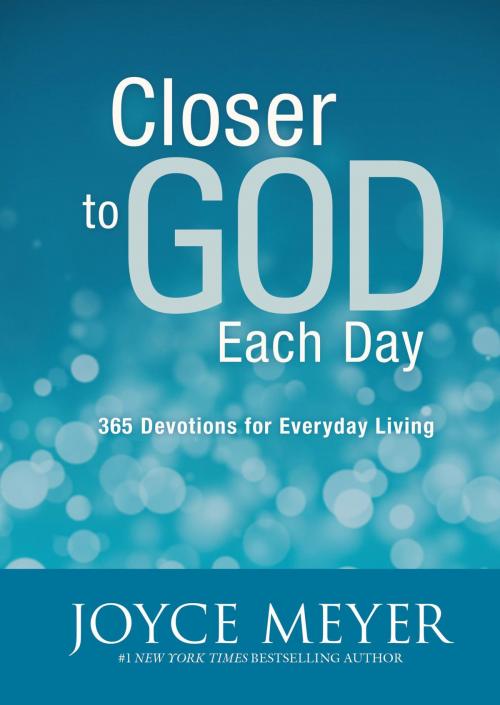 Cover of the book Closer to God Each Day by Joyce Meyer, FaithWords