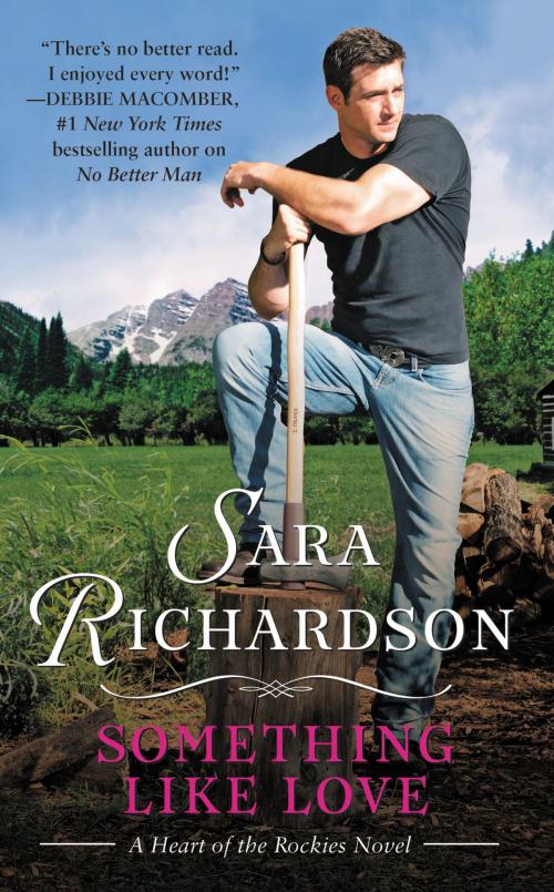Cover of the book Something Like Love by Sara Richardson, Grand Central Publishing