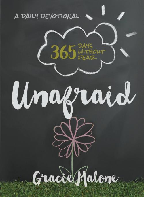 Cover of the book Unafraid by Gracie Malone, FaithWords