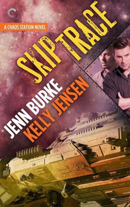 Cover of the book Skip Trace by Kelly Jensen, Jenn Burke, Carina Press