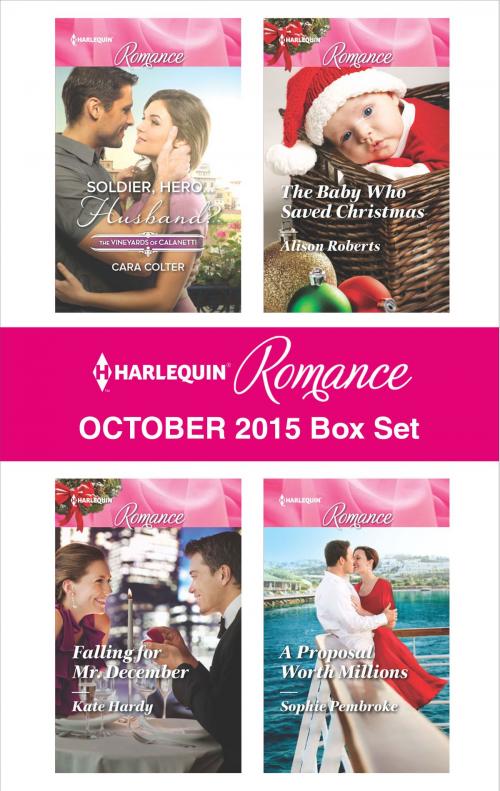 Cover of the book Harlequin Romance October 2015 Box Set by Cara Colter, Kate Hardy, Alison Roberts, Sophie Pembroke, Harlequin