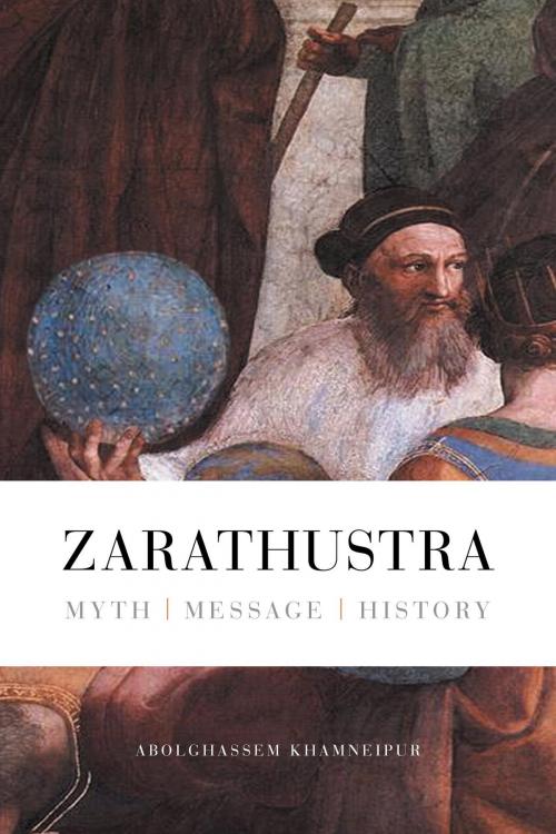 Cover of the book Zarathustra by Abolghassem Khamneipur, FriesenPress
