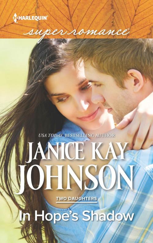 Cover of the book In Hope's Shadow by Janice Kay Johnson, Harlequin