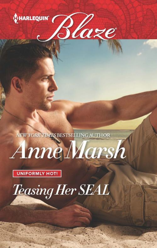 Cover of the book Teasing Her SEAL by Anne Marsh, Harlequin