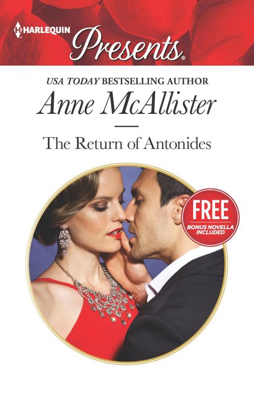 Cover of the book The Return of Antonides by Anne McAllister, Amanda Cinelli, Harlequin
