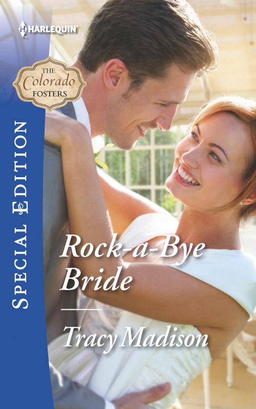 Cover of the book Rock-a-Bye Bride by Tracy Madison, Harlequin