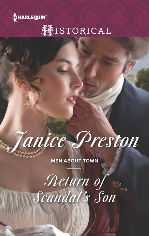 Cover of the book Return of Scandal's Son by Janice Preston, Harlequin