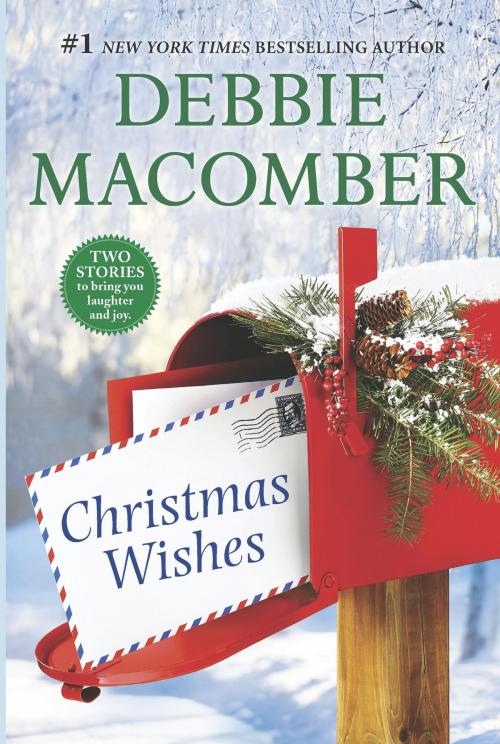 Cover of the book Christmas Wishes by Debbie Macomber, MIRA Books