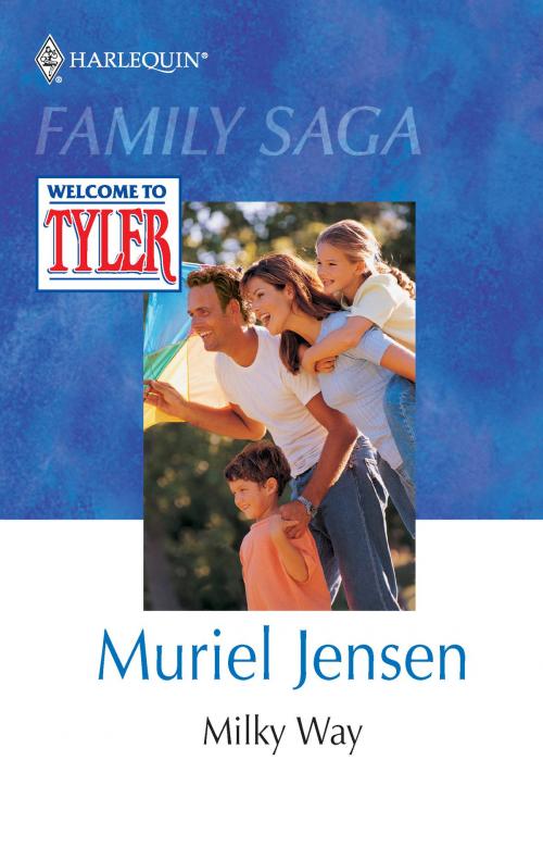 Cover of the book Milky Way by Muriel Jensen, Harlequin