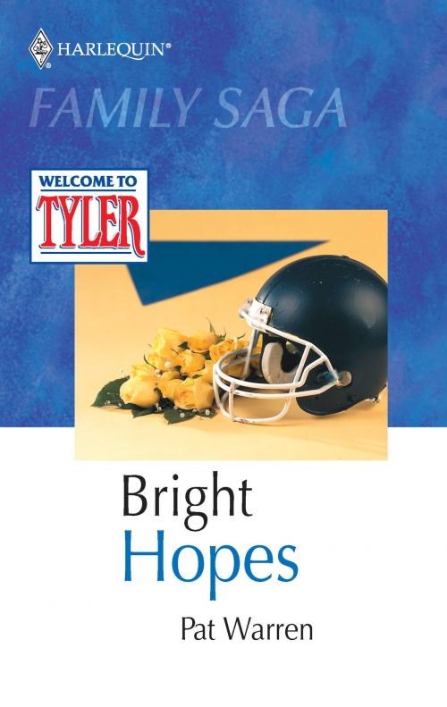 Cover of the book Bright Hopes by Pat Warren, Harlequin