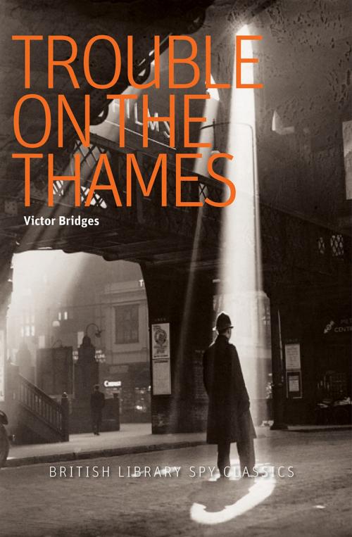 Cover of the book Trouble on the Thames by Victor Bridges, Sourcebooks
