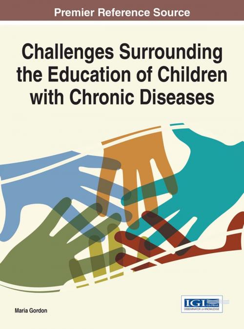 Cover of the book Challenges Surrounding the Education of Children with Chronic Diseases by , IGI Global