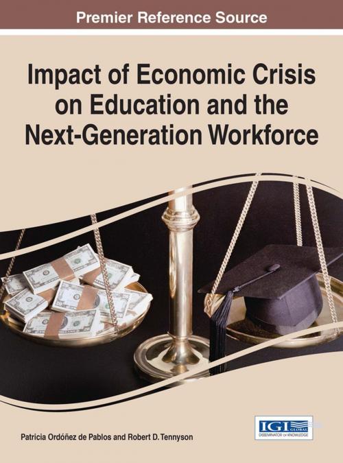 Cover of the book Impact of Economic Crisis on Education and the Next-Generation Workforce by , IGI Global