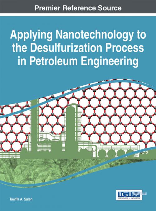 Cover of the book Applying Nanotechnology to the Desulfurization Process in Petroleum Engineering by , IGI Global