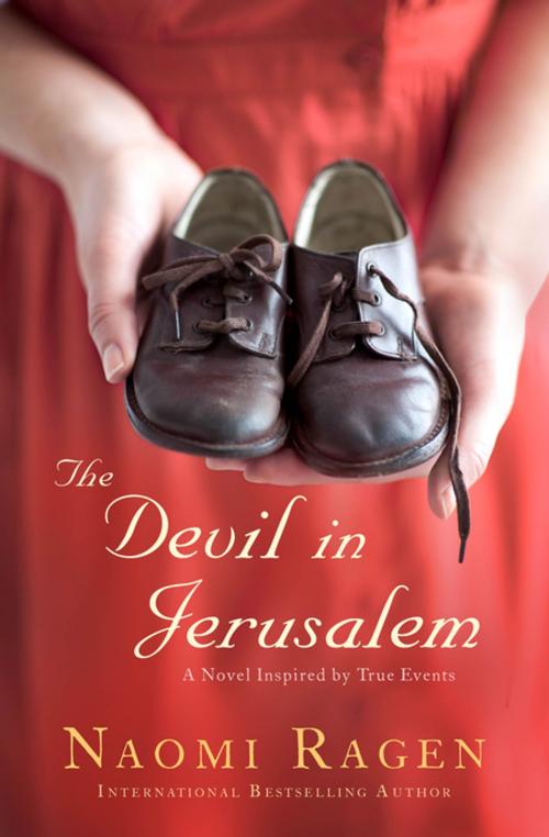 Cover of the book The Devil in Jerusalem by Naomi Ragen, St. Martin's Publishing Group