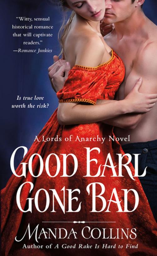 Cover of the book Good Earl Gone Bad by Manda Collins, St. Martin's Press