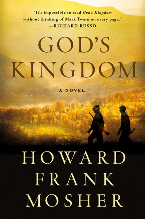 Cover of the book God's Kingdom by Howard Frank Mosher, St. Martin's Press