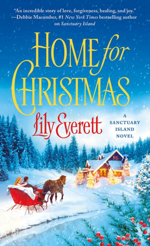 Cover of the book Home for Christmas by Lily Everett, St. Martin's Press