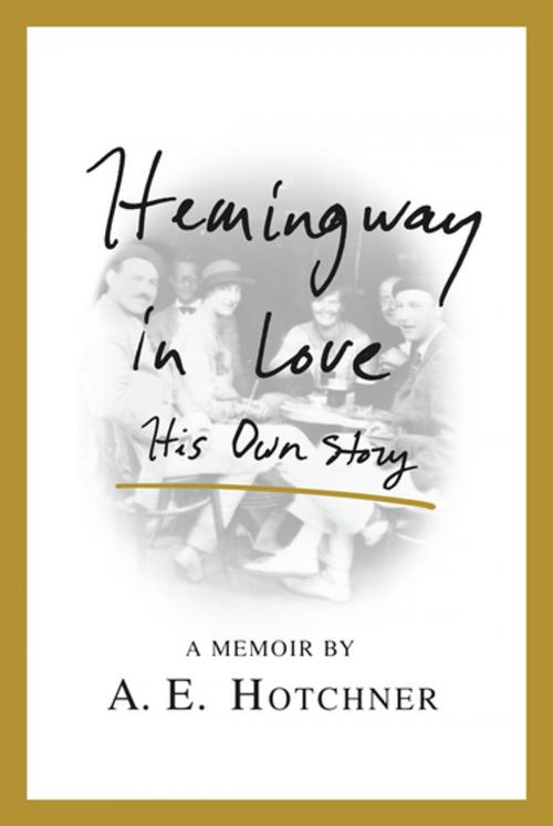 Cover of the book Hemingway in Love by A. E. Hotchner, St. Martin's Press
