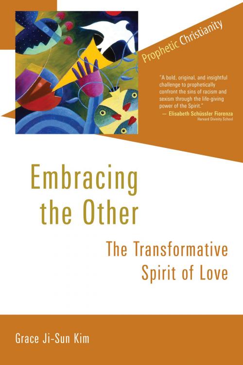 Cover of the book Embracing the Other by Grace Ji-Sun Kim, Wm. B. Eerdmans Publishing Co.