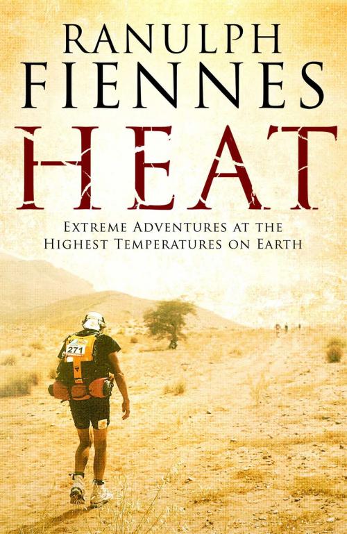 Cover of the book Heat by Ranulph Fiennes, Simon & Schuster UK