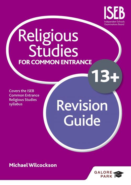 Cover of the book Religious Studies for Common Entrance 13+ Revision Guide by Michael Wilcockson, Hodder Education